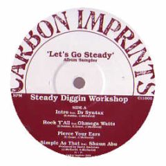 Steady Diggin Workshop - Lets Go Steady (Album Sampler) - Carbon Imprints