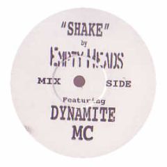 Empty Heads Feat. Dynamite MC - Shake - S2A 11