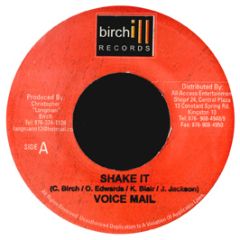 Voice Mail - Shake It - Birchill Records