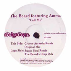 The Beard Ft Amma - Call Me - Reelgroove