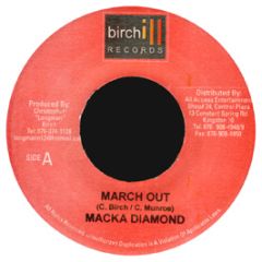Macka Diamond - March Out - Birchill Records