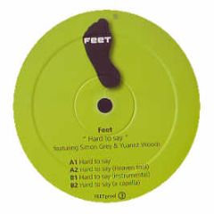 Feet - Hard To Say - Feetprod 3