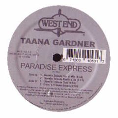 Taana Gardner - Paradise Express - West End