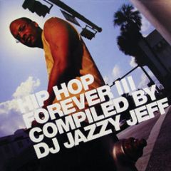 Jazzy Jeff - Hip Hop Forever Iii - BBE