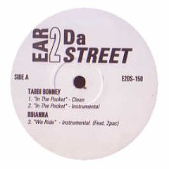 Tabbi Bonney / Rihanna - In The Pocket / We Ride - Ear 2 Da Street