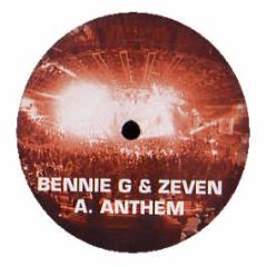 Bennie G & Zeven - Anthem - Anthem