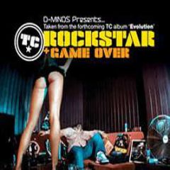 TC - Rockstar / Game Over - D Style