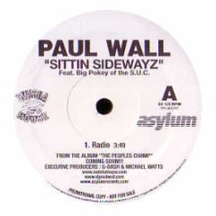 Paul Wall - Sittin Sidewayz - Asylum