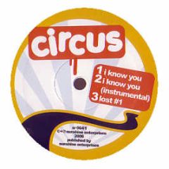 Circus Feat. Lyricl & Motet - I Know You - Sunshine Enterprises
