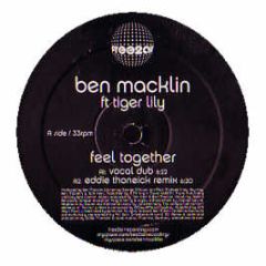 Ben Macklin Ft Tiger Lily - Feel Together - Free 2 Air