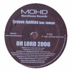 Groove Junkies Feat. Indeya - Oh Lord (2006) - More House