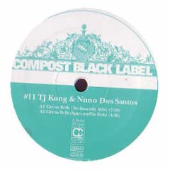 Tj Kong & Nuno Dos Santos - Compost Black Label #11 - Compost