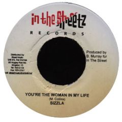 Sizzla - You'Re The Woman In My Life - In The Street Records