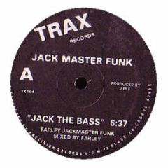 Farley Jackmaster Funk - Jack The Bass / Love Can't Turn Around - Trax