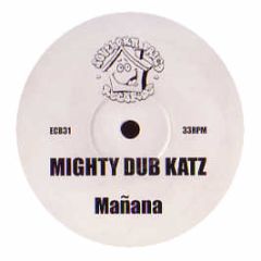 Mighty Dub Katz - Let The Drums Speak (Manana) - Southern Fried
