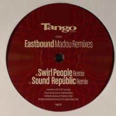 Eastbound  - Madou (Remixes) - Tango