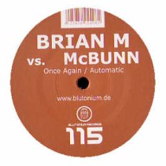 Brian M Vs Mcbunn - Once Again - Blutonium