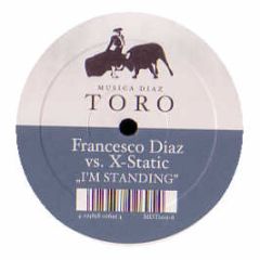 Francesco Diaz & X-Static - I'm Standing (2006) - Musica Diaz Toro