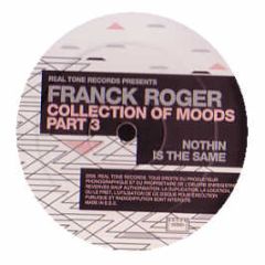 Franck Roger - Collection Of Moods (Part 3) - Real Tone Records
