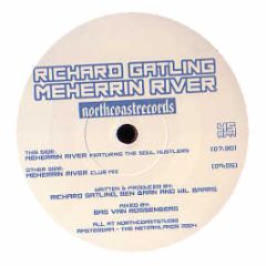 Richard Gatling - Meherrin River - Northcoast Records