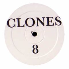 Clones - Clones (Volume 8) - Clones