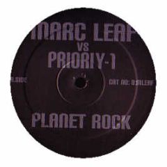 Marc Leaf Vs Prioriy 1 - Planet Rock / Give Yourself To Me - White