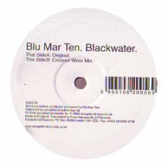 Blu Mar Ten - Blackwater - Exceptional