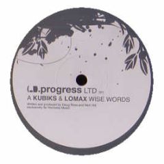 Kubiks & Lomax - Wise Words (Clear Vinyl) - Progress