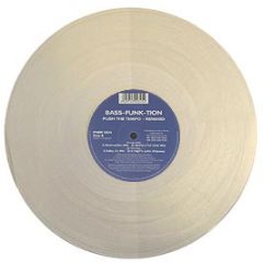 Bass-Funk-Tion - Push The Tempo (Remixed) (Clear Vinyl) - Fnr 04