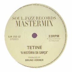 Tetine - A Historia Da Garca - Soul Jazz 