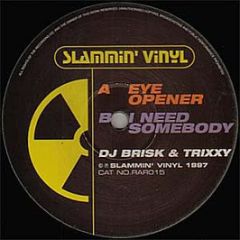 DJ Brisk & Trixxy - Eye Opener - Slammin Vinyl