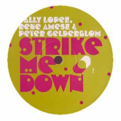 Wally Lopez / Rene Amesz / Peter Gerdelblom - Strike Me Down - Joia