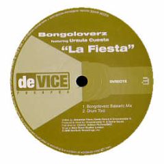 Bongoloverz Feat. Ursula Cuesta - La Fiesta - Device Records