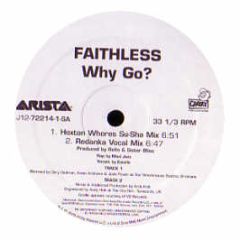 Faithless - Why Go? / Insomnia (Remixes) - Arista