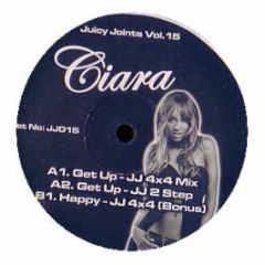 Ciara - Get Up (Juicy Joints Remixes) - Juicy Joints
