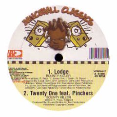 Bounty Killer - Lodge / Twenty One - Dancehall Classics