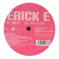 Erick E - The Beat Is Rockin - Nets Work