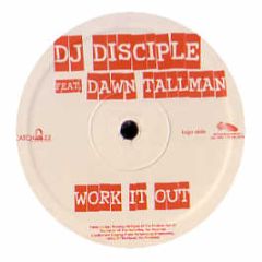 DJ Disciple Feat. Dawn Tallman - Work It Out - Nets Work