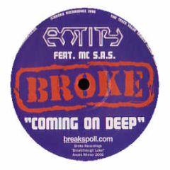 Entity / Afghan Headspin - Coming On Deep / The Calling - Broke Recordings