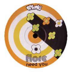Flore - Need You - Splank