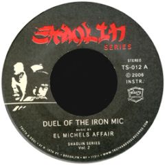 El Michel's Affair - Duel Of The Iron Mic - Shaolin Series