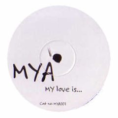 MYA - My Love Is Like Wo (Remix) - Mya 1