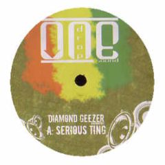 Diamond Geezer - Serious Ting - Diamond Geezer