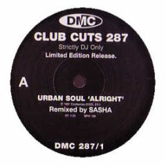 Urban Soul - Alright (Sasha Remix) - DMC