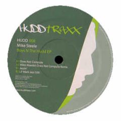 Mike Steele - Boys N The Hudd EP - Hudd Traxx