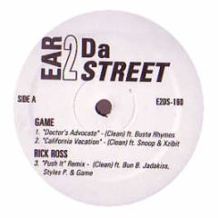 The Game / Rick Ross - Doctor's Advocate / Push It (Remix) - Ear 2 Da Street