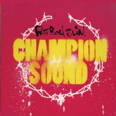 Fatboy Slim - Champion Sound / Rockafeller Skank (Remixes) - Skint