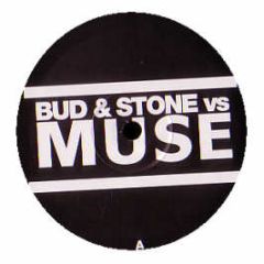 Muse - Supermassive Blackhole (Remix) - Budstone 1