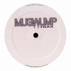 Mugwump - Lost In The Sweatbox - Mugwump Trax 1
