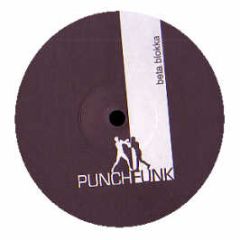 Beta Blokka - Beta Blokka EP - Punchfunk
